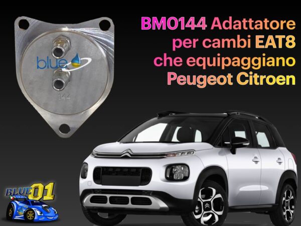 BM0144 Raccordo per cambio EAT8 Peugeot e Citroen